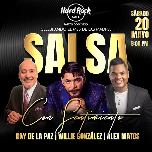 Salsa Con Sentimiento regresa al Hard Rock Café SD para celebrar el mes de las madres con una noche inolvidable