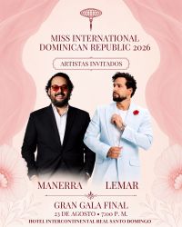 Lemar y Manerra harán vibrar el escenario del Miss International Dominican Republic 2026
