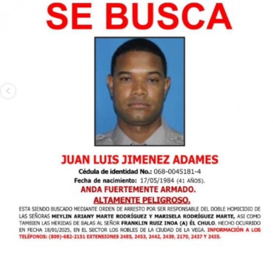 Activan búsqueda de teniente que le quitó la vida a su pareja y suegra en La Vega