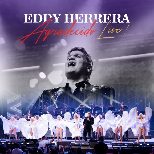 Eddy Herrera presenta sus mejores momentos con &ldquo;Agradecido Live&rdquo;