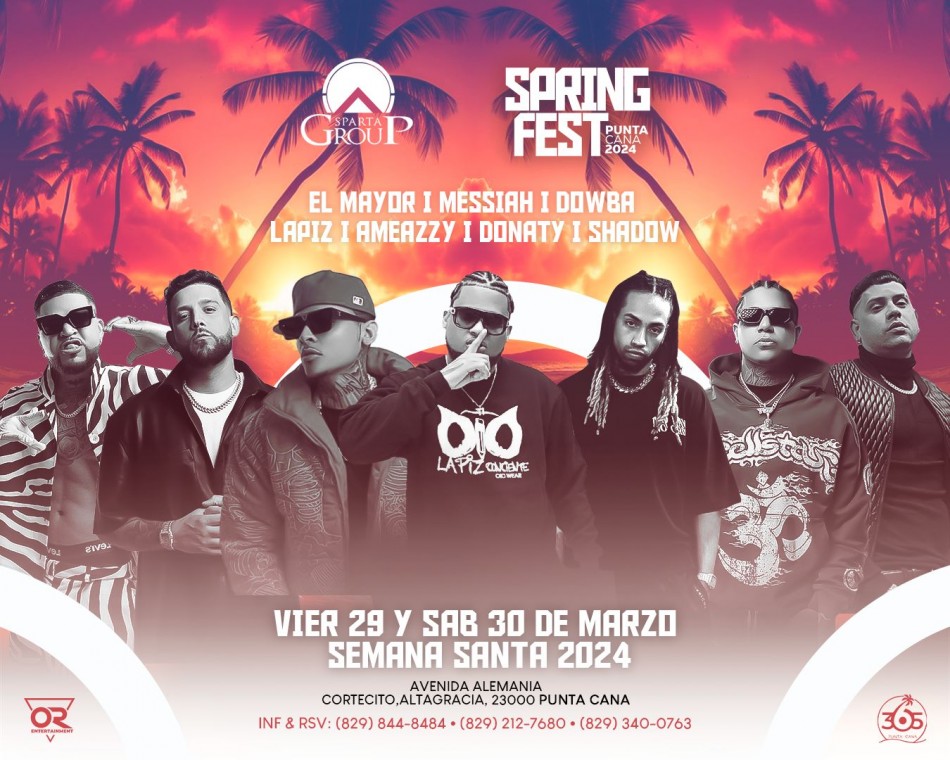 Artistas urbanos protagonizar&aacute;n el Spring Fest Punta Cana 2024