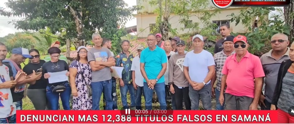 Piden al presidente Luis Abinader contratar abogados privados para cancelar supuestos t&iacute;tulos fraudulentos en Saman&aacute;