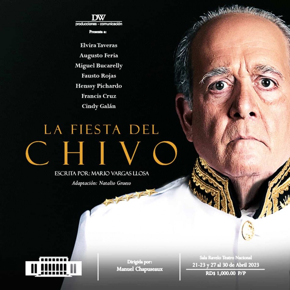 &ldquo;La Fiesta del Chivo&rdquo; llega al Teatro Nacional interpretado por Augusto Feria