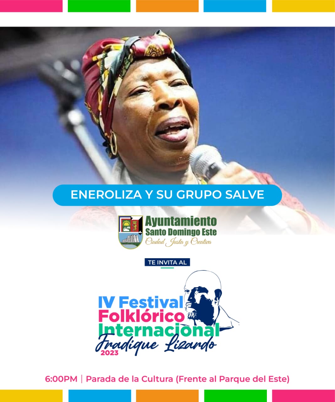Ayuntamiento de Santo Domingo Este le invita a la clausura del IV Festival Folklórico Internacional Fradique Lizardo
