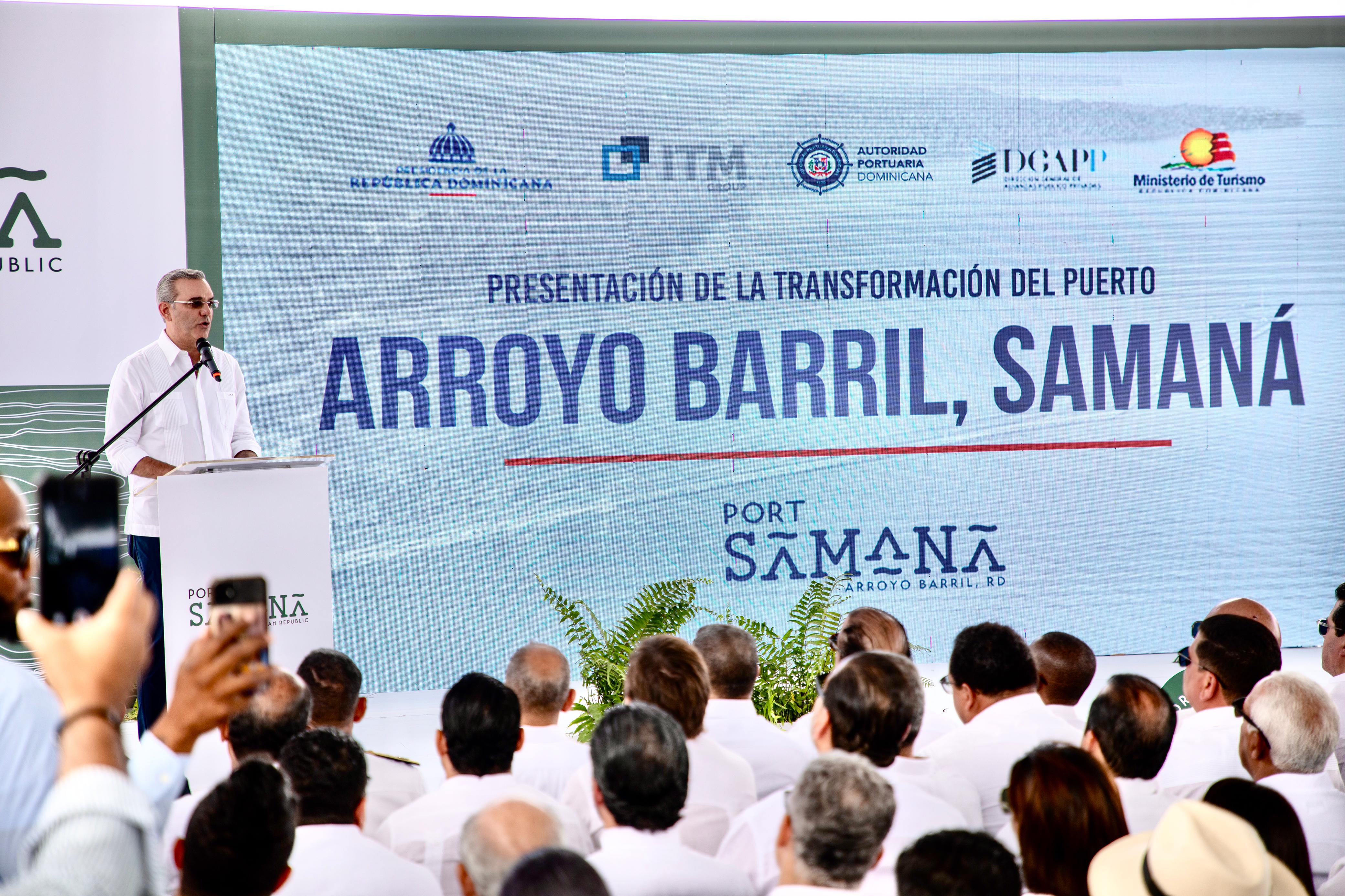 Presidente Abinader deja iniciados trabajos para convertir puerto de Arroyo Barril en terminal de cruceros