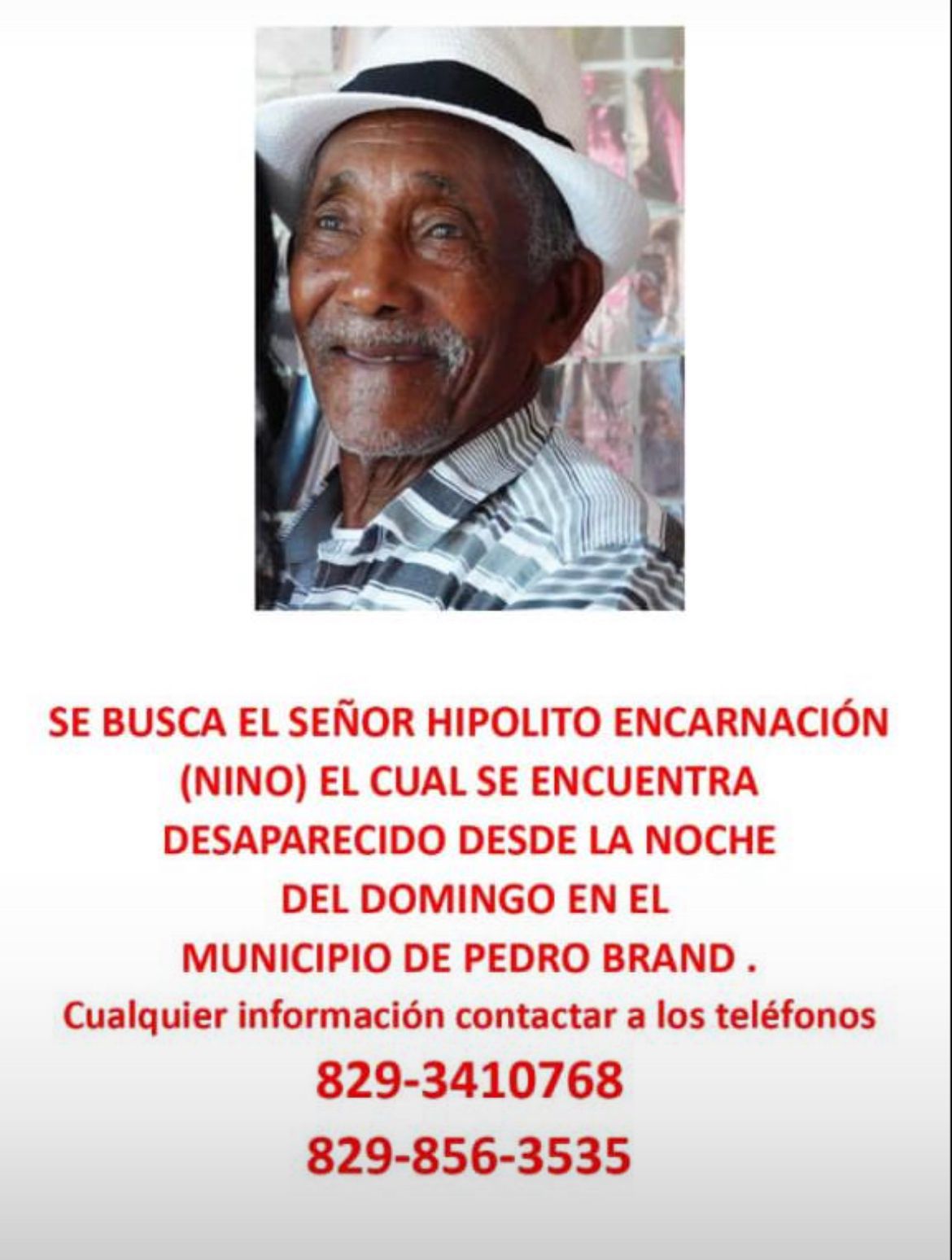 Se encuentra desaparecido el se&ntilde;or Hip&oacute;lito Encarnaci&oacute;n del municipio de Pedro Brand