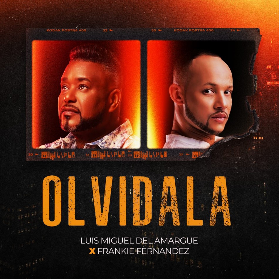 Frankie Fern&aacute;ndez y Luis Miguel del Amargue conquista la radio dominicana con el tema &ldquo;Olv&iacute;dala&rdquo; 