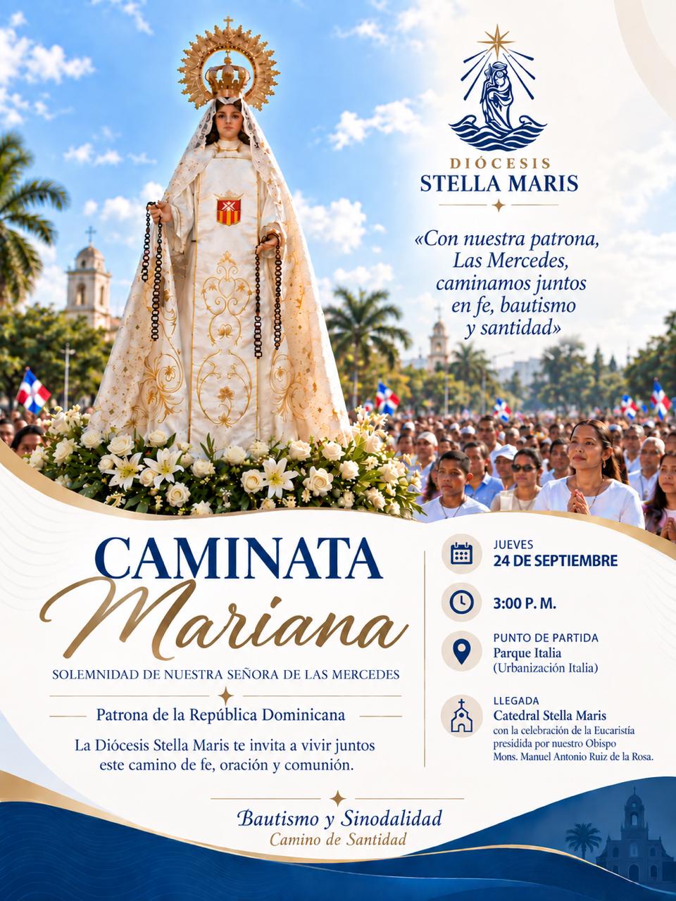 Di&oacute;cesis Stella Maris te invita a vivir con fe y alegr&iacute;a nuestra Caminata Mariana