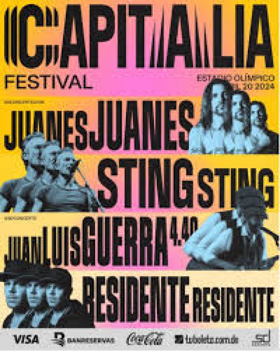 &iexcl;IMPERDIBLE! JUAN LUIS, STING, JUANES Y  RESIDENTE JUNTOS EN EL FESTIVAL CAPITALIA. 