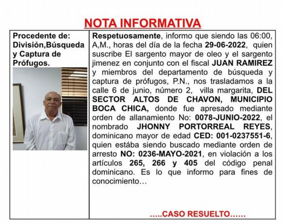 La captura de Johnny Portorreal fue en un allanamiento en Boca Chica